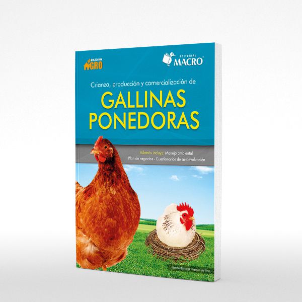 Crianza , Produccion y Comercializacion de Gallinas Ponedoras