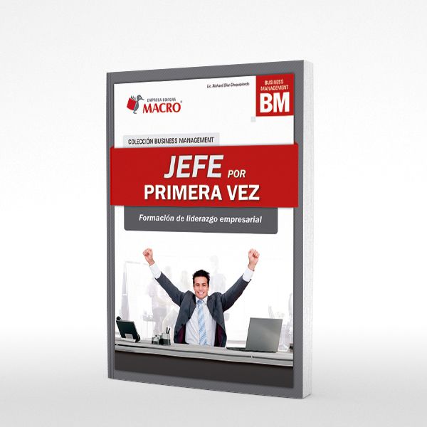 Jefe Por Primera Vez: Formación de liderazgo empresarial