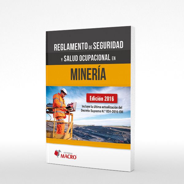 Reglamento de Seguridad y Salud Ocupacional En Mineria Ed- 2016