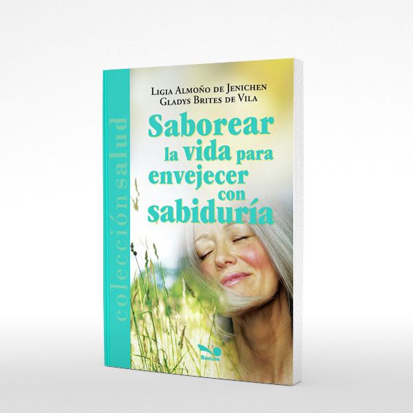 Saborear la Vida para Envejece