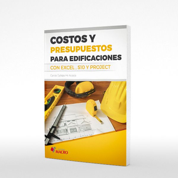 Costos y Presupuestos para Edificaciones con Excel S10 y Project