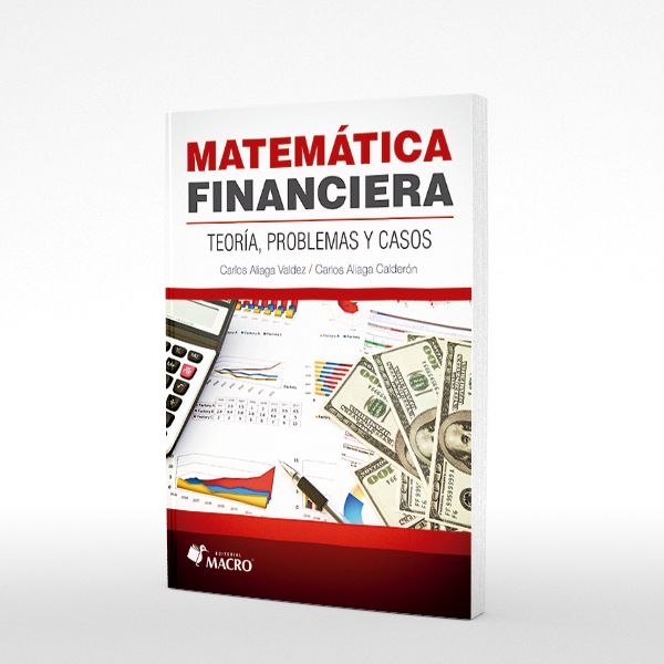 Matematica Financiera – Teoria, PROBLEMAS y CASOS